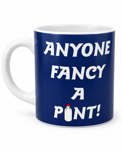 Anyone fancy pint mug - anyone,
